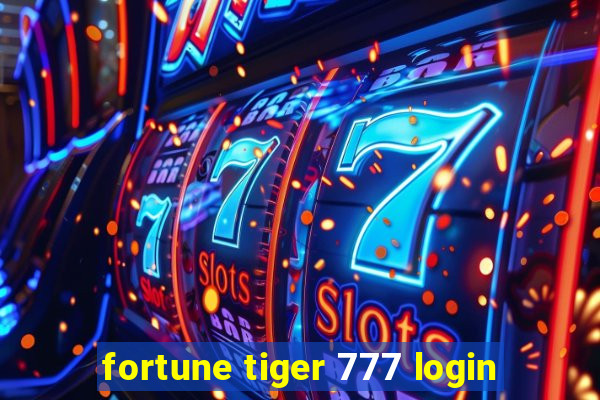 fortune tiger 777 login